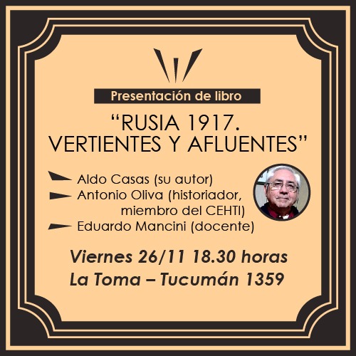 Presentación del libro "Rusia 1917, vertientes y afluentes", de Aldo Casas, en Rosario