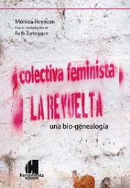 Colectiva feminista La Revuelta. Una bio-genealogía