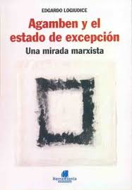 Agamben y el estado de excepción. Una mirada marxista. Presentación