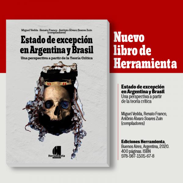 Estado de excepción en Argentina y Brasil. Una perspectiva a partir de la teoría crítica (Para compras contactarse al WhatsApp 00549 1156040939)